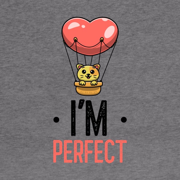 Im perfect Design by TextureMerch